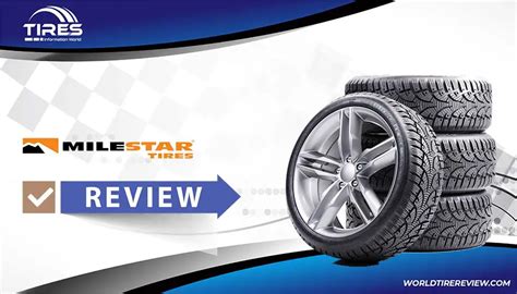 are milestar tires good quality
